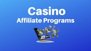 Quais são os melhores programas para afiliados de casinos online?